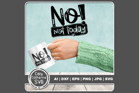 No Not Today SVG: A Designer's Review for Embroidery