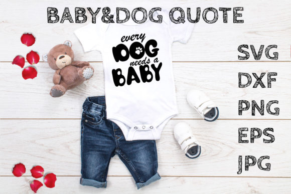 Review: BABY DOG Quote SVG Every Dog Needs