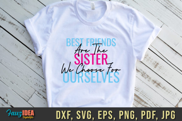 Review: Best Friends Are the Sister Quote Svg for Embroidery