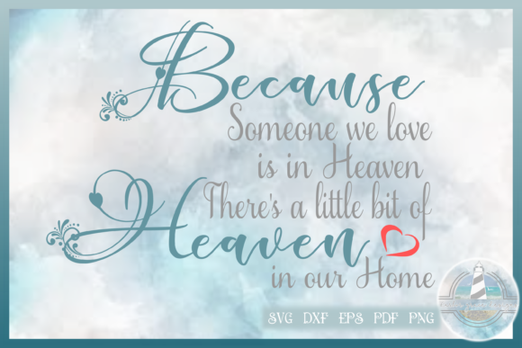 Review: Someone We Love is in Heaven Quote SVG