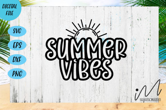 Summer Vibes Quote Svg: A Designer's Field Test